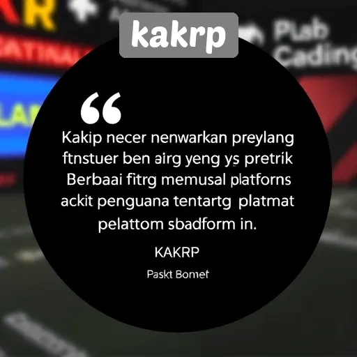 Ulasan Pengalaman Bermain di Kakrp dari Pengguna
